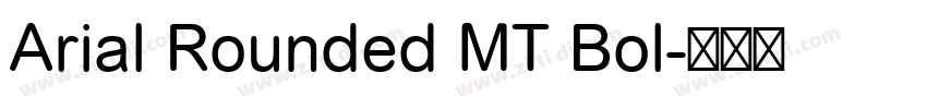 Arial Rounded MT Bol字体转换